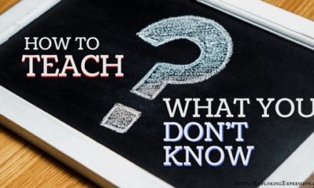 How to Teach What You Don’t Know
