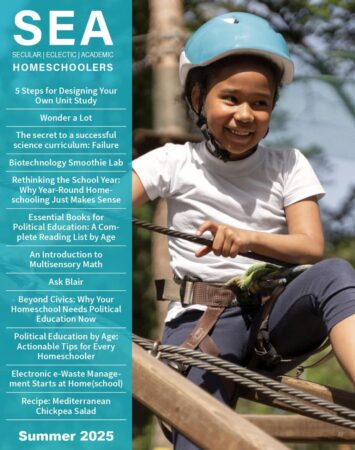 SEA Homeschoolers Magazine Summer 2025 Cover SEA Homeschoolers Magazine, secular homeschooling