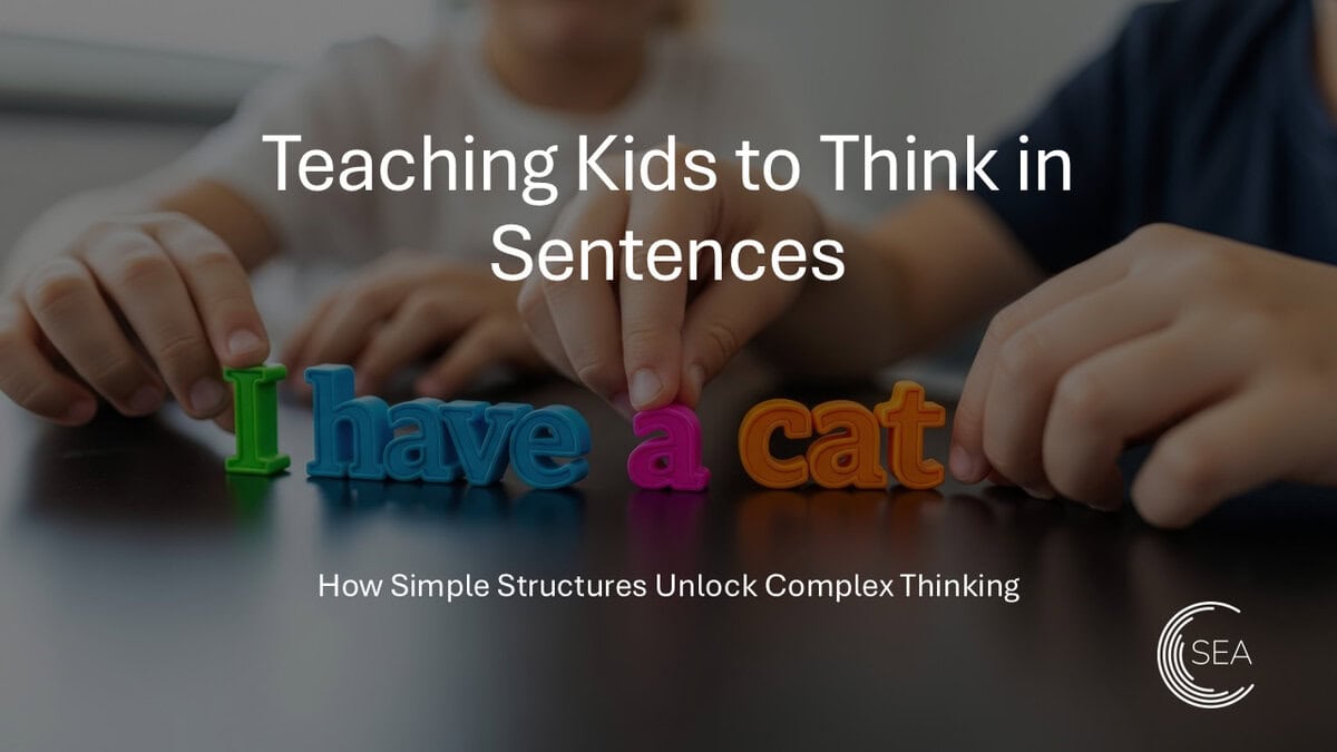 Teaching kids to think in sentences