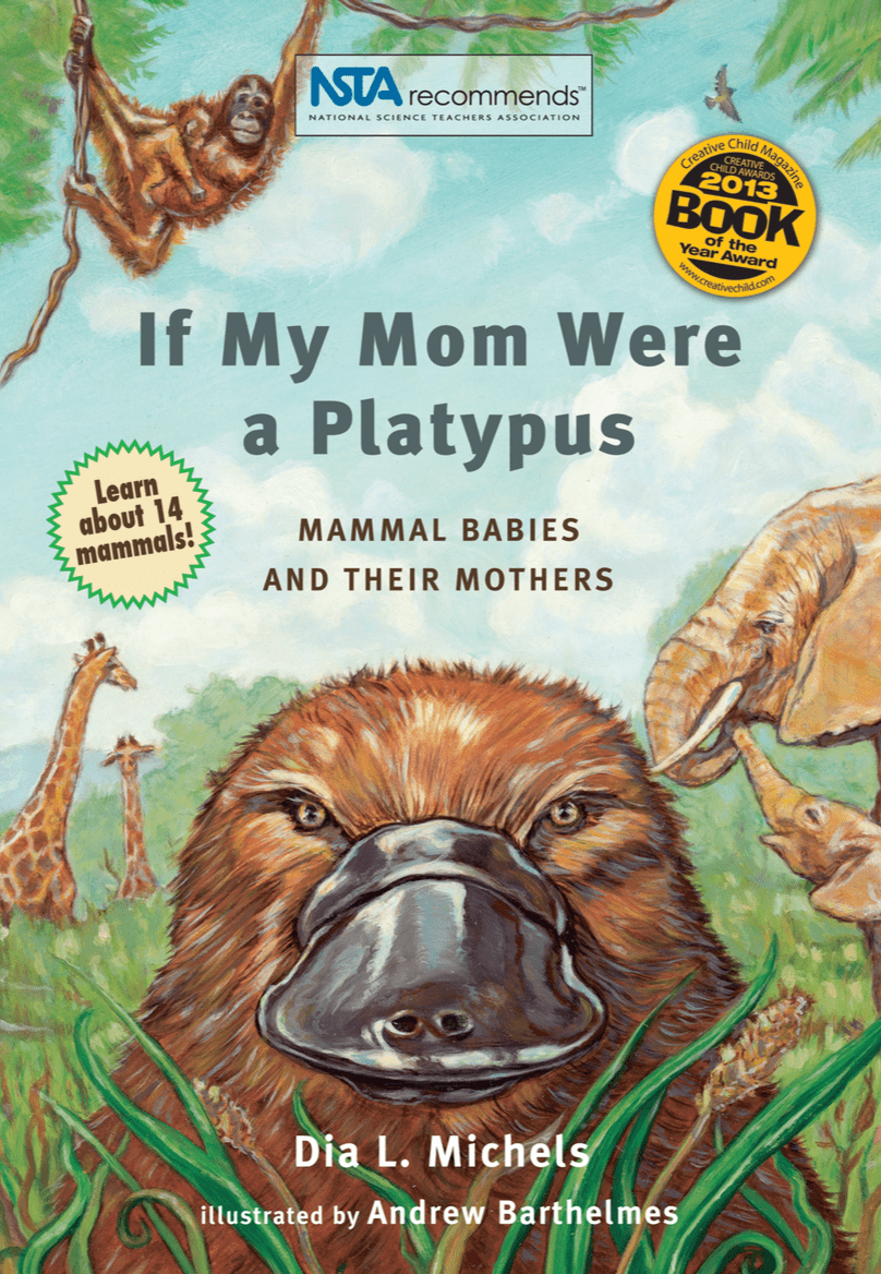 If My Mom Were A Platypus: Mammal Babies and Their Mothers eBook