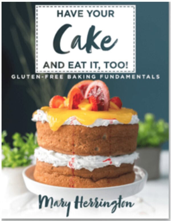 Have Your Cake & Eat It, TOO. The SCIENCE Behind Gluten Free Baking