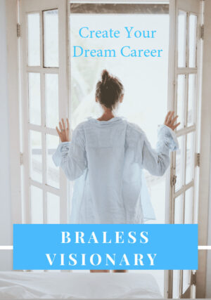Braless Visionary eBook