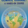 The Science of Climate Change: A Hands-On Course - Image 4