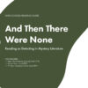 Reading Guide: And Then There Were None
