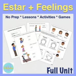 Elementary & Exploratory Spanish: Estar + Feelings