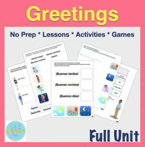 Elementary & Exploratory Spanish : Greetings + Titles