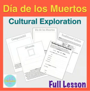 Spanish Cultural Study : Día de los Muertos - Day of the Dead
