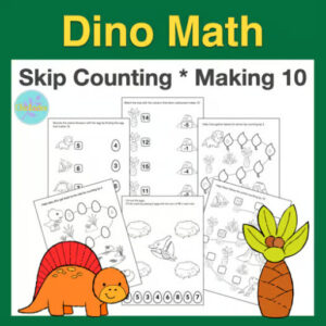 Dinosaur Math : Skip Counting and Making 10