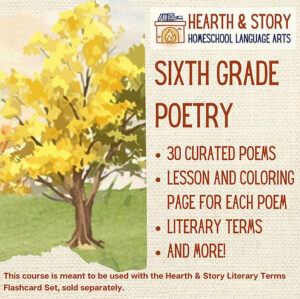 Hearth & Story Sixth Grade Poetry
