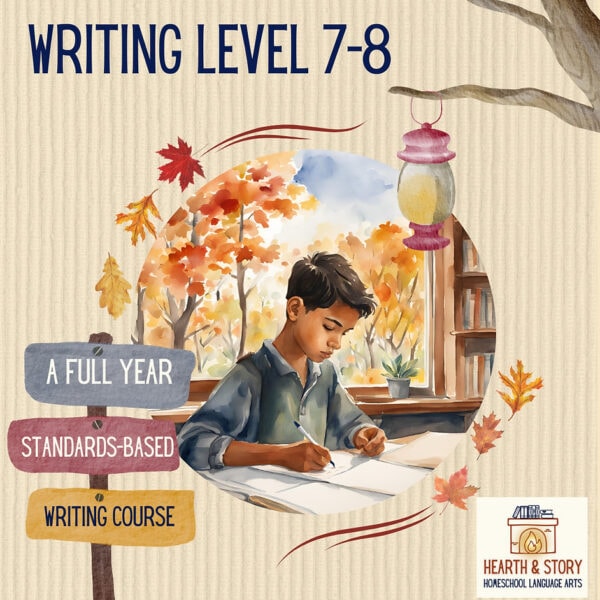 Hearth & Story Writing, Level 7-8