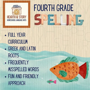 Hearth & Story: 4th Grade Spelling