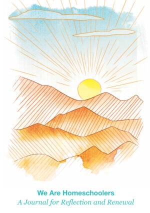 We Are Homeschoolers Journal