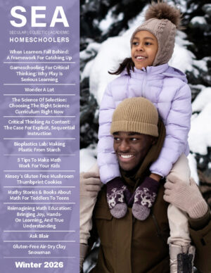 SEA Homeschoolers Magazine - Winter 2026