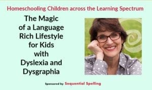 Dyslexia and Dysgraphia, Julie Bogart, Secular Homeschool Convention
