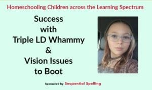 secular homeschool convention School Choice Week 2018: Success with Triple LD Whammy & Vision Issues to Boot