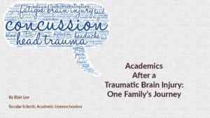 secular homeschool conference School Choice Week 2018: Academics after a Traumatic Brain Injury & with Post-Concussive Syndrome