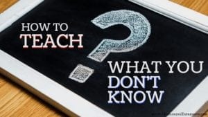 How to Teach What You Don't Know